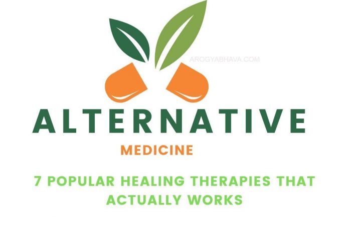 Alternative Medicine: 7 Popular Healing Therapies That Actually Works