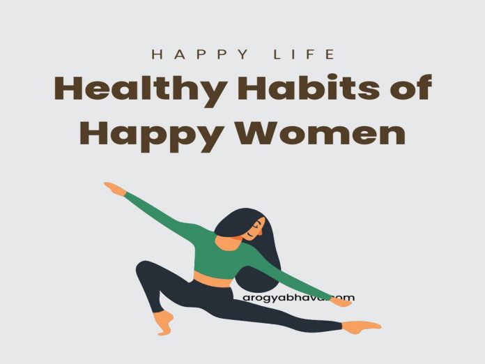 Happy Life: Healthy Habits of Happy Women