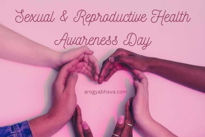 Health Days: Sexual & Reproductive Health Awareness Day