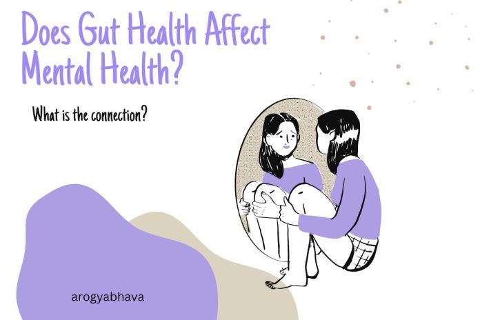 How Does Gut Health Affect Mental Health