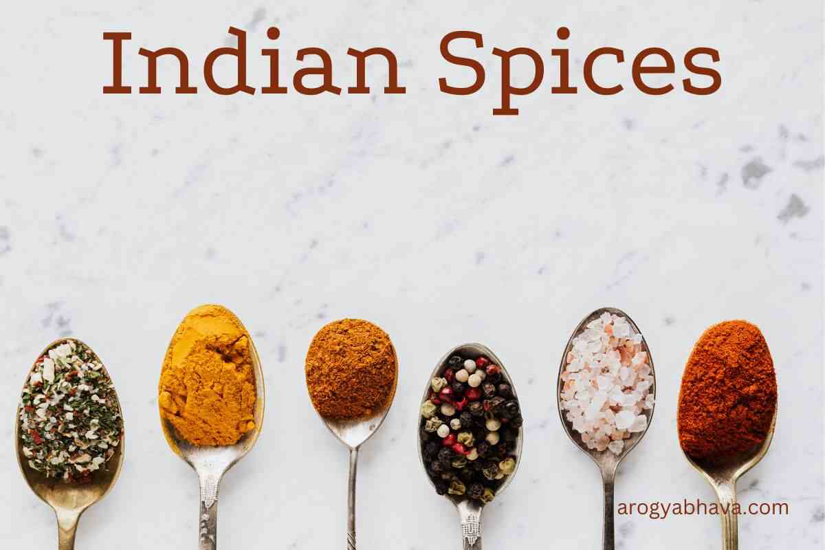 Traditional Indian Spices: The Benefits and Their Uses in Cooking