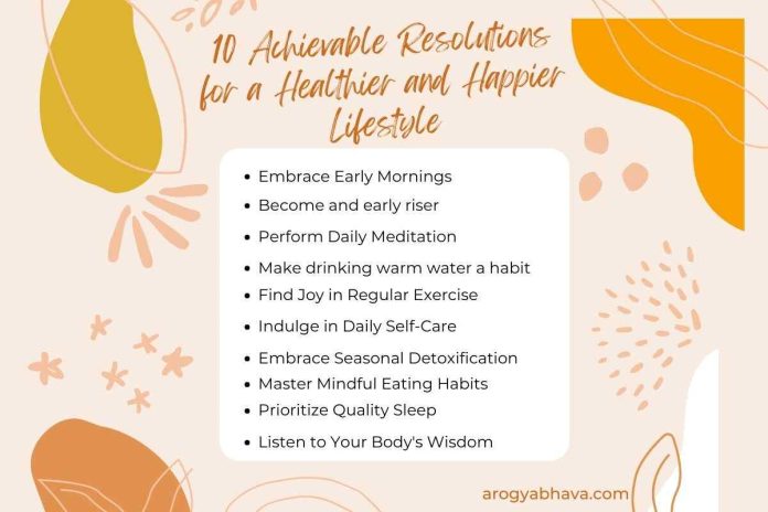 10 Achievable Resolutions for a Healthier and Happier Lifestyle