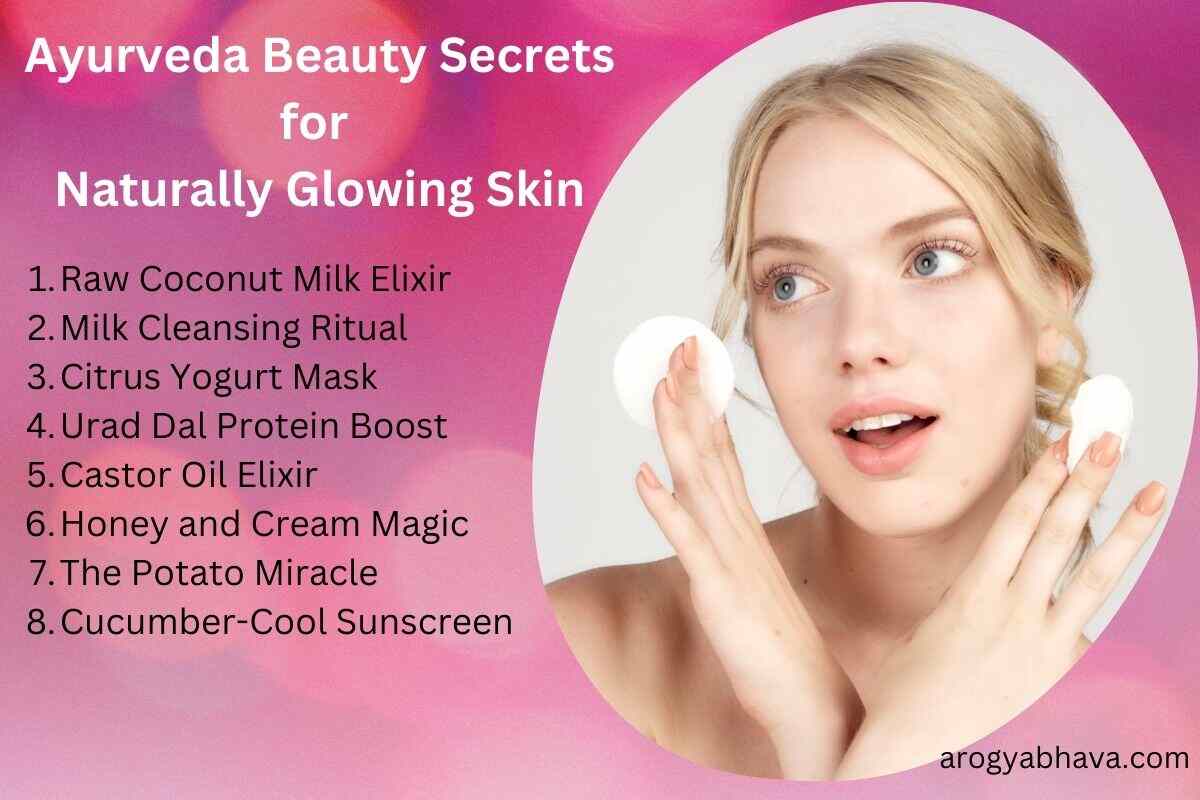  Ayurveda Beauty Secrets for Naturally Glowing Skin – Tips and DIY Face Packs