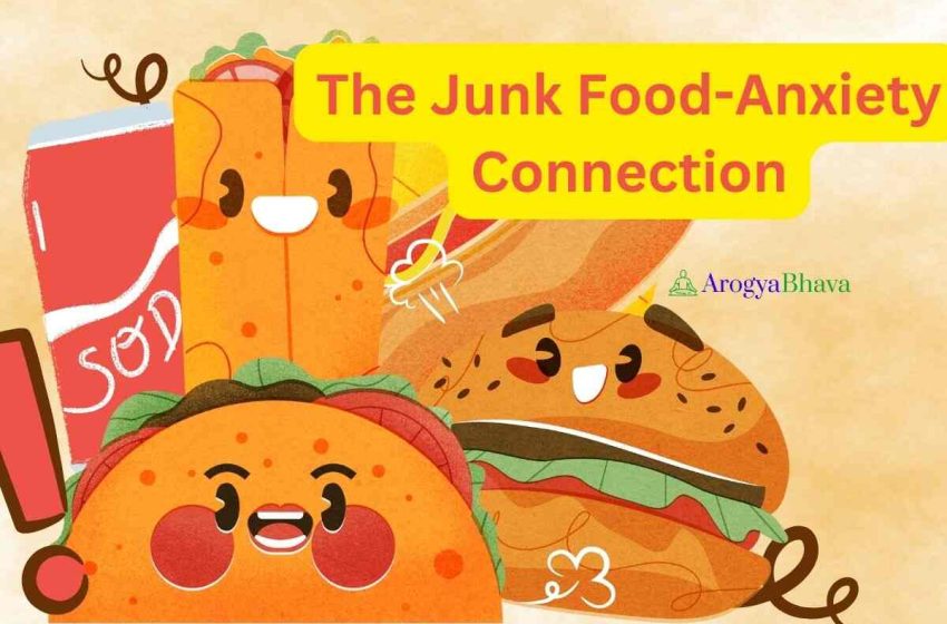  The Junk Food-Anxiety Connection